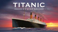 Titanic - unikátní výstava